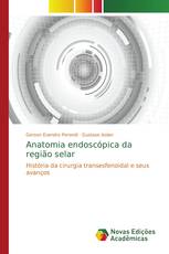 Anatomia endoscópica da região selar