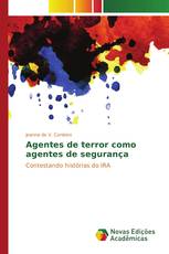 Agentes de terror como agentes de segurança