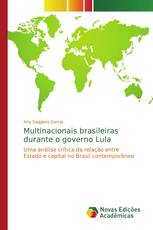 Multinacionais brasileiras durante o governo Lula