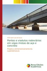 Pontes e viadutos rodoviários em vigas mistas de aço e concreto