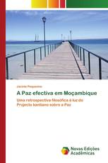 A Paz efectiva em Moçambique