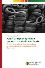 A difícil equação entre comércio e meio ambiente