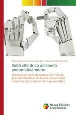 Robô cilíndrico acionado pneumaticamente