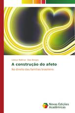 A construção do afeto