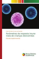 Parâmetros da resposta imune inata de crianças desnutridas