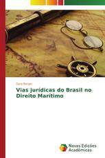 Vias jurídicas do Brasil no Direito Marítimo