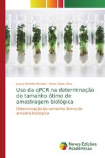 Uso da qPCR na determinação do tamanho ótimo de amostragem biológica