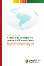 A justiça de transição no contexto latino-americano