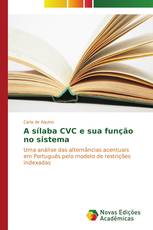 A sílaba CVC e sua função no sistema