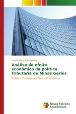 Análise do efeito econômico da política tributária de Minas Gerais