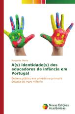 A(s) identidade(s) dos educadores de infância em Portugal