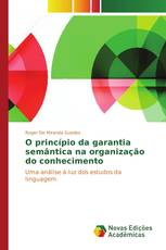 O princípio da garantia semântica na organização do conhecimento