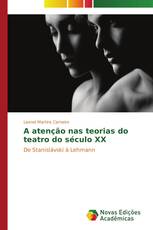 A atenção nas teorias do teatro do século XX