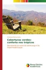 Coberturas verdes: conforto nos trópicos
