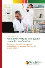Ambientes virtuais um auxílio nas aulas de Química