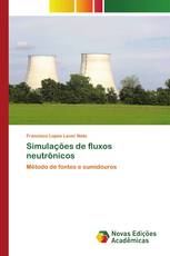 Simulações de fluxos neutrônicos