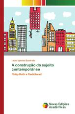 A construção do sujeito contemporâneo
