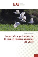 Impact de la prédation de B. ibis en milieux agricoles de Chlef