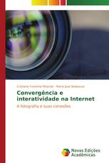 Convergência e interatividade na Internet