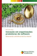 Inovação em organizações produtoras de software