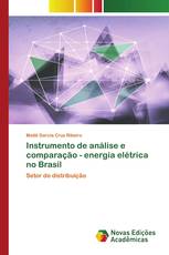 Instrumento de análise e comparação - energia elétrica no Brasil