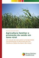 Agricultura familiar e promoção da saúde em zona rural