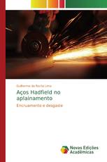 Aços Hadfield no aplainamento