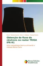 Obtenção do fluxo de nêutrons no reator TRIGA IPR-R1