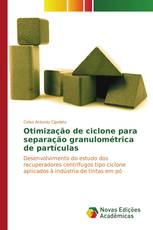 Otimização de ciclone para separação granulométrica de partículas