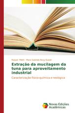 Extração da mucilagem da tuna para aproveitamento industrial