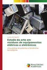 Estado da arte em resíduos de equipamentos elétricos e eletrônicos