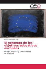 El contexto de los objetivos educativos europeos