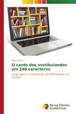 O canto dos vestibulandos em 140 caracteres