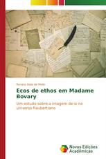 Ecos de ethos em Madame Bovary