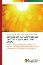 Síntese de nanoestruturas de ZnO e aplicação em CSSC