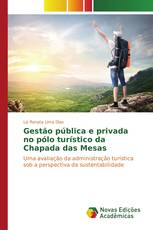 Gestão pública e privada no pólo turístico da Chapada das Mesas