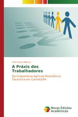 A Práxis dos Trabalhadores