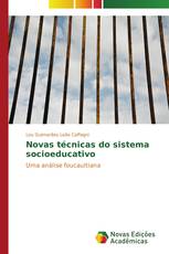 Novas técnicas do sistema socioeducativo