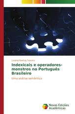 Indexicais e operadores-monstros no Português Brasileiro