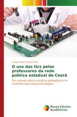 O uso das tics pelos professores da rede pública estadual do Ceará