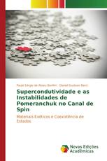 Supercondutividade e as Instabilidades de Pomeranchuk no Canal de Spin