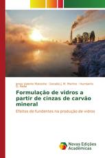 Formulação de vidros a partir de cinzas de carvão mineral