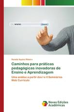 Caminhos para práticas pedagógicas inovadoras de Ensino e Aprendizagem