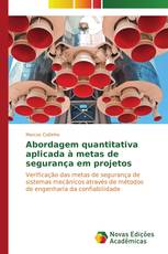 Abordagem quantitativa aplicada à metas de segurança em projetos