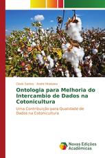 Ontologia para Melhoria do Intercambio de Dados na Cotonicultura