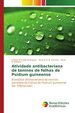 Atividade antibacteriana de taninos de folhas de Psidium guineense