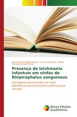 Presença de leishmania infantum em ninfas de Rhipicephalus sanguineus