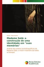 Madame Satã: a construção de uma identidade em "suas memórias"