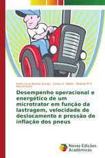 Desempenho operacional e energético de um microtrator em função da lastragem, velocidade de deslocamento e pressão de inflação dos pneus