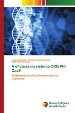 A eficácia do sistema CRISPR-Cas9